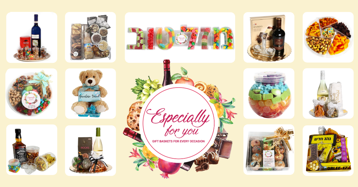 Send gift baskets for any occasion, everywhere in Israel!
– Especially For You Israel